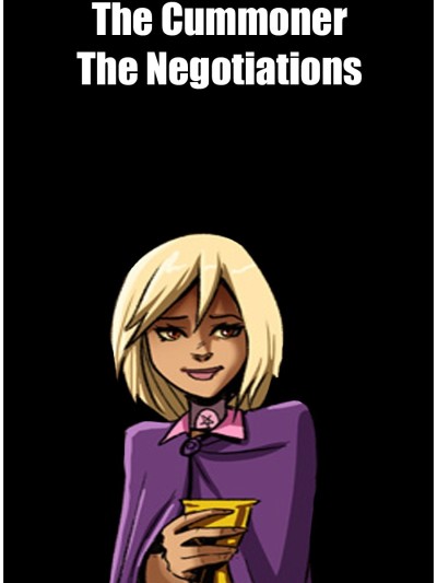The Cummoner - The Negotiations