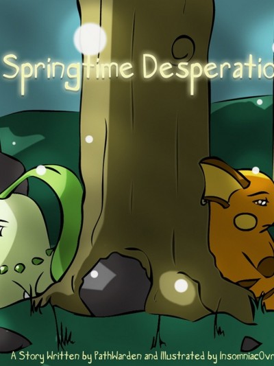 Springtime Desperation