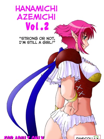 Hanamichi Azemichi Vol. 2 "Tsuyokute mo On'nanoko Nandaka-ra" | Strong or Not, I Am Still a Girl
