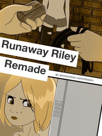Runaway Riley Remade