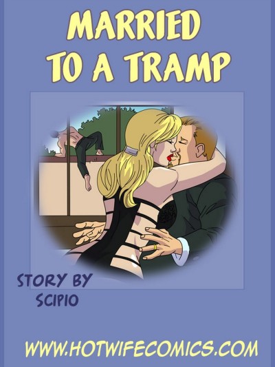 Married To A Tramp