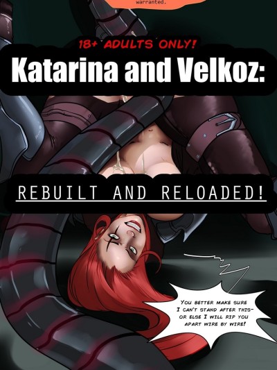 Katarina And Velkoz - Rebuilt And Reloaded