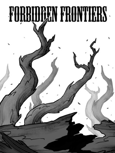 Forbidden Frontiers 6