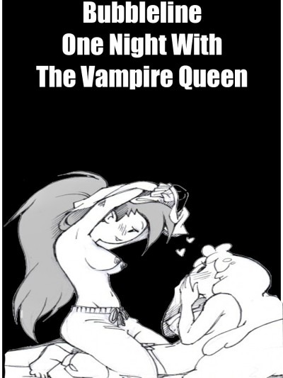 Bubbleline - One Night With The Vampire Queen