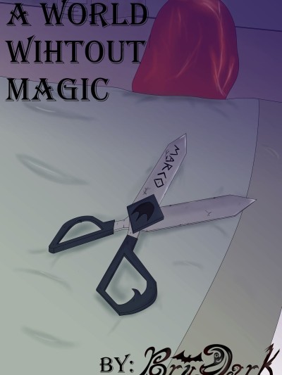 A World Without Magic