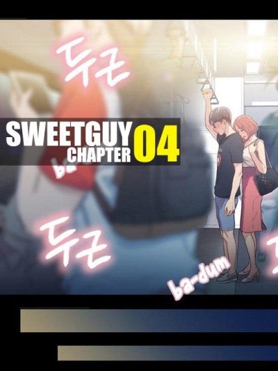 Sweet Guy Chapter 04