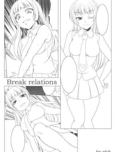 Break relations