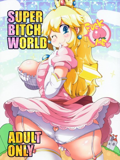 SUPER BITCH WORLD