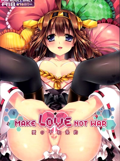 Make Love Not War!