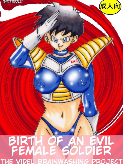 Birth of an evil female soldier - The Videl brainwashing project