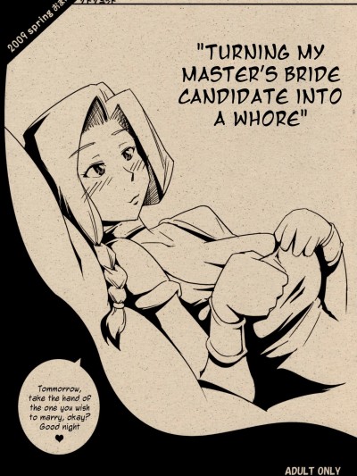 Turning My Master's Bride Candidate Into a Whore 2009 Spring Omake