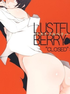 (C76) [Garakura Shoujo (Miito Shido)] LUSTFUL BERRY ''CLOSED''#1 [English] [shakuganexa]