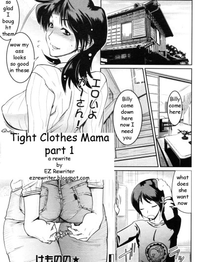 Tight Clothes Mama Pt. 1-3