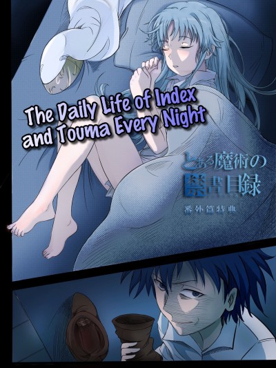 The Daily Life of Index and Touma Every Night