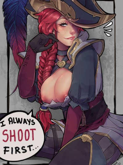 Miss Fortune Always Shoots First