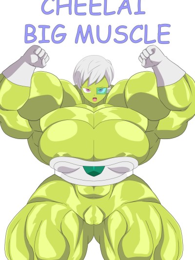 Cheelai Big Muscle