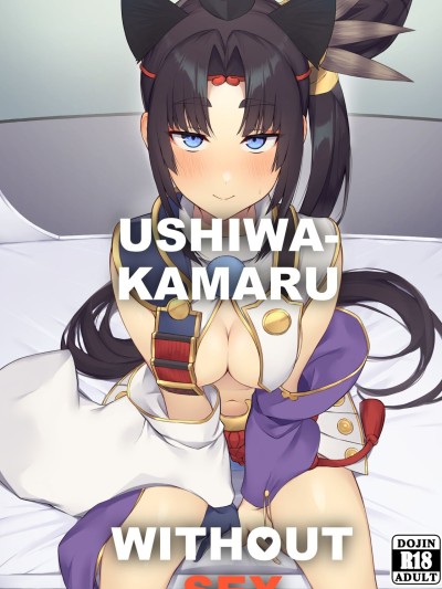 Ushiwakamaru to Kinyoku Seikatsu | Ushiwakamaru without SEX