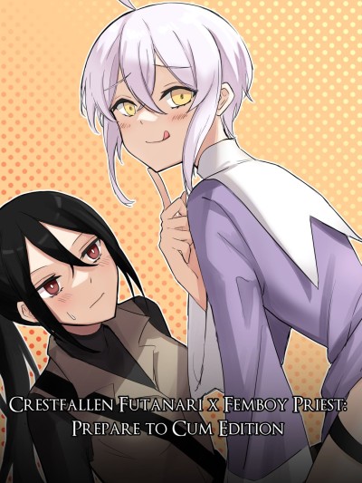 Crestfallen Futanari x Femboy Priest: Prepare to Cum Edition