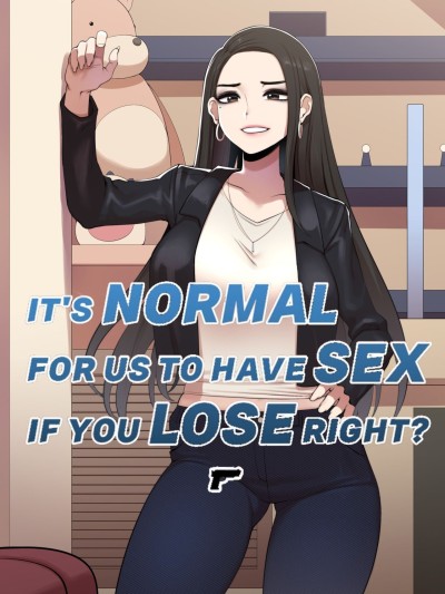 It's Normal for us to Have Sex if You Lose Right? Gun edition