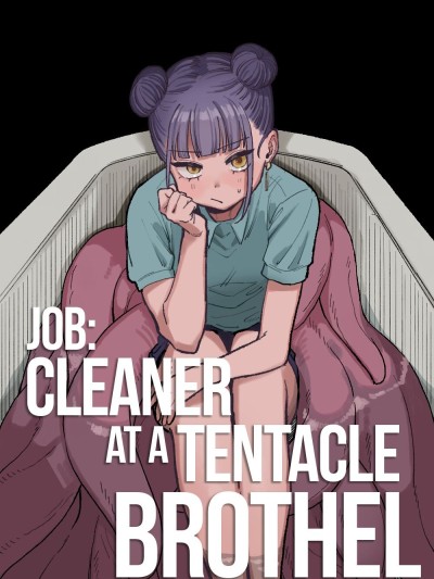 Shokushu Fuuzoku Seisou Baito | Job: Cleaner at at Tentacle Brothel