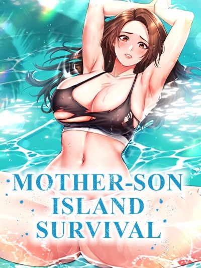 Mother-son Island Survival