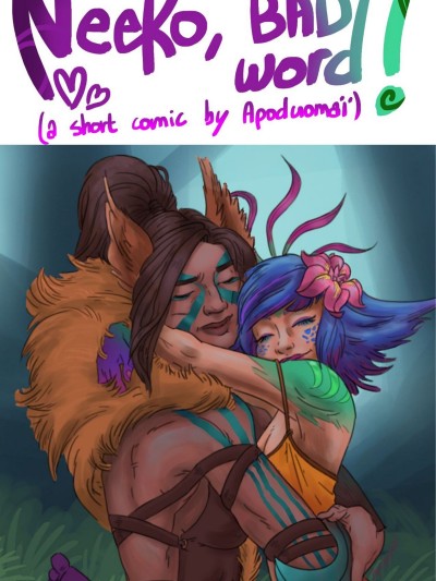 Nidalee & Neeko - Neeko, Bad Word!