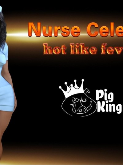 Nurse Celeste - Hot Like Fever