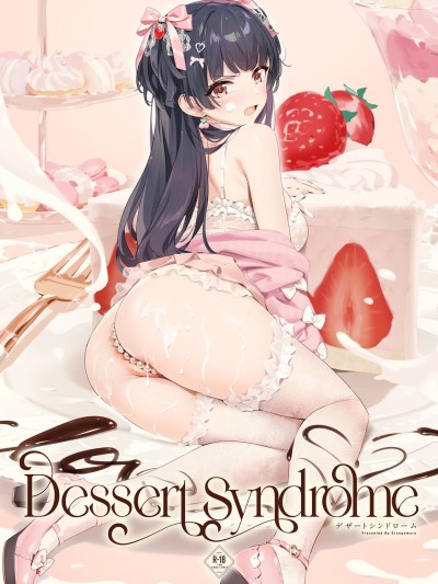 Dessert Syndrome