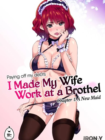 I Made My Wife Work at a Brothel 1