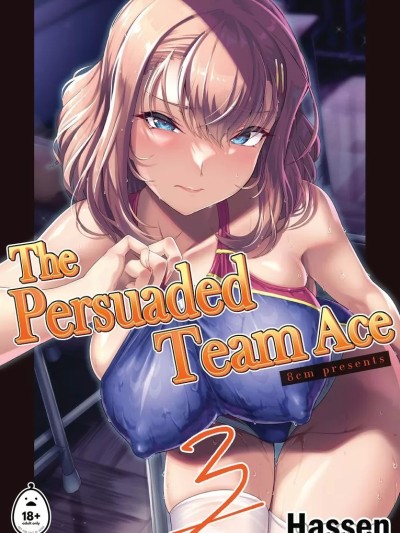 The Persuaded Team Ace 3