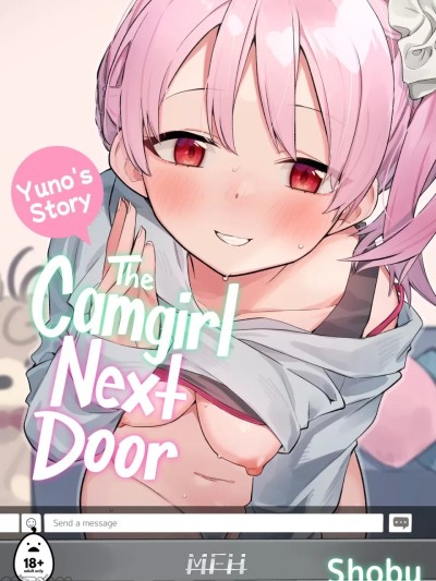 The Camgirl Next Door: Yuno's Story