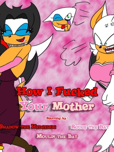 How I Fucked Your Mother