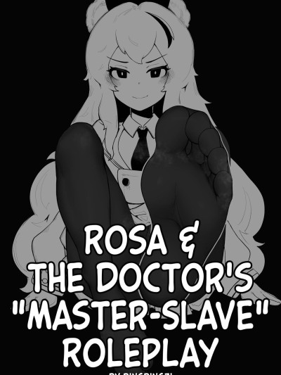 Rosa & The Doctor's "Master-Slave" Roleplay