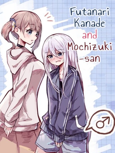 Futanari Kanade and Mochizuki-san