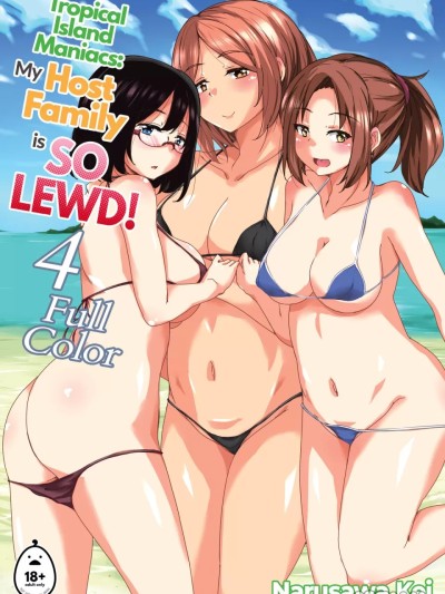 Tropical Island Maniacs My Host Family is so Lewd! 4 Full Color Version