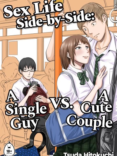 Sex Life Side-by-Side: A Single Guy vs. A Cute Couple