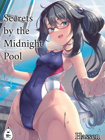 [Hassen]Secrets by the Midnight Pool