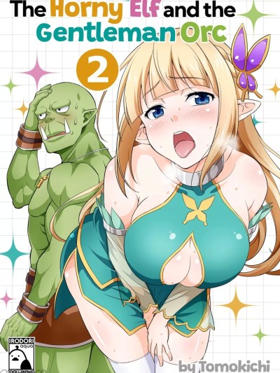 [Yudokuya (Tomokichi)] The Horny Elf and the Gentleman Orc 2