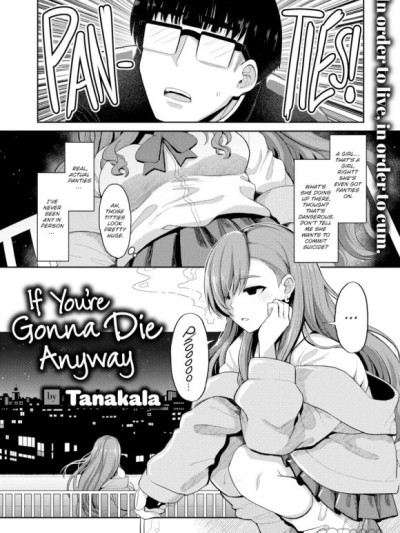[Tanakala] If You're Gonna Die Anyway (Comic X-Eros #111)
