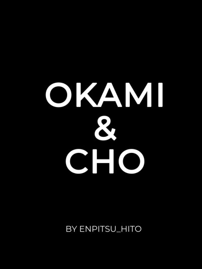 Okami and Cho