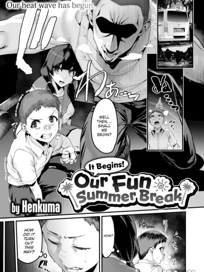 [Henkuma] It Begins! Our Fun Summer Break