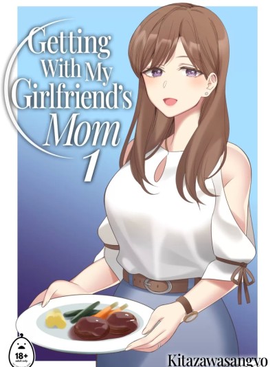 [Kitazawasangyo] Getting With My Girlfriend’s Mom