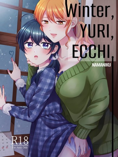 Fuyu, Yuri, Ecchi. | Winter, Yuri, Ecchi.