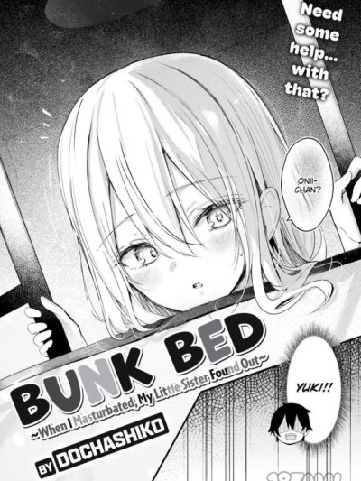 [Dochashiko] Bunk Bed ~When I Masturbated, My Little Sister Found Out~