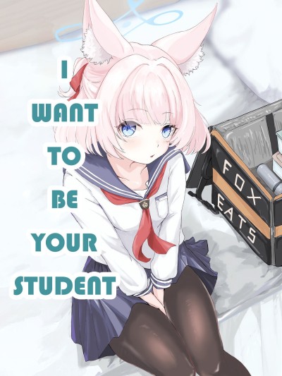 Anata no Seito ni Naritakute | I Want To Be Your Student