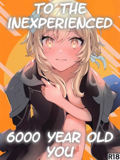 Renai Shoshinsha Rokusen-nen | To the inexperienced 6000 year old you