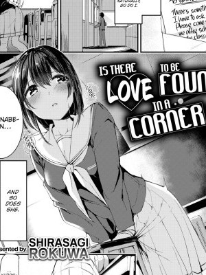 Is There Love to Be Found in a Corner?