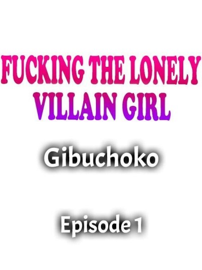 Fucking the Lonely Villain Girl