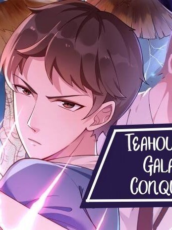 Teahouse Of Galactic Conquerors