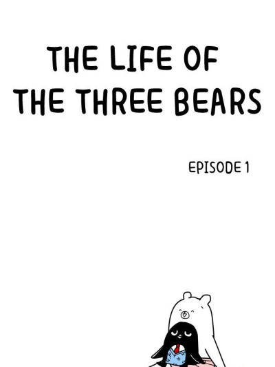 The Life Of The Three Bears